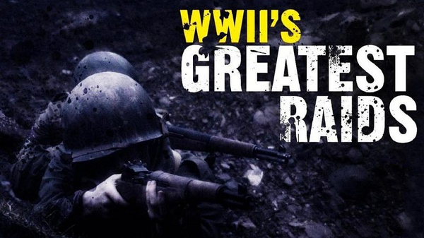 [国家地理]二战最伟大的突袭 WWII's Greatest Raids-熊猫纪录片下载