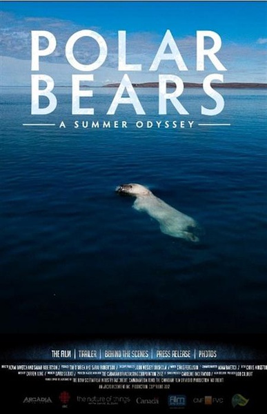 北极熊：一个夏天的奥德赛 Polar Bears: A Summer Odyssey的海报