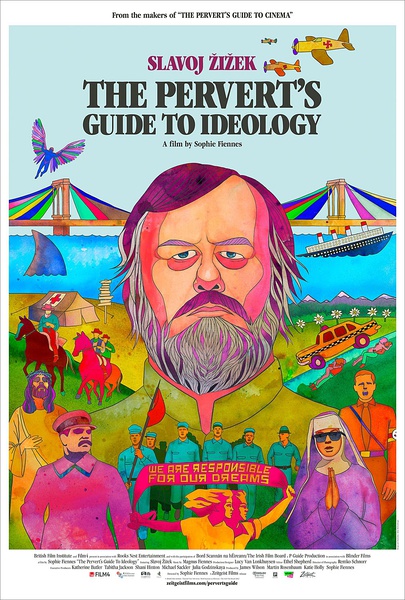 变态者意识形态指南 he Pervert's Guide to Ideology的海报