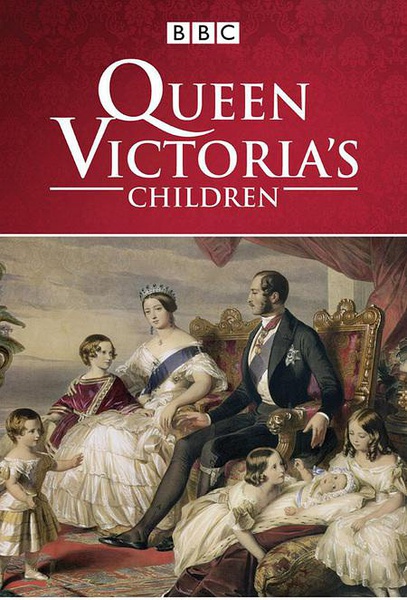 维多利亚女王和她的子女们 Queen Victoria's Children的海报