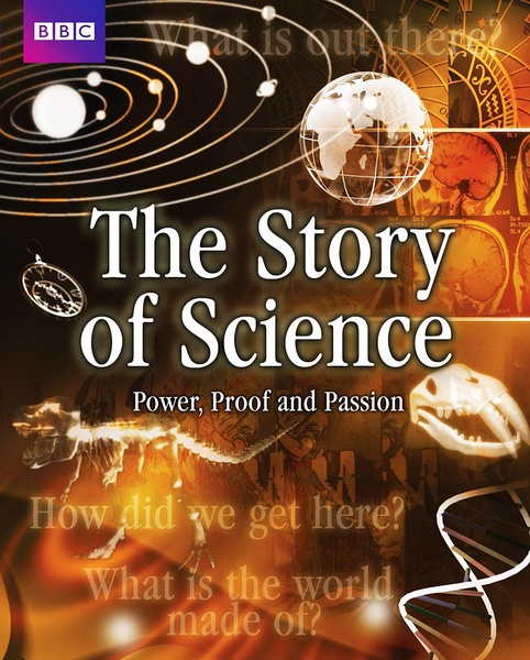 科学的故事 The Story Of Science的海报