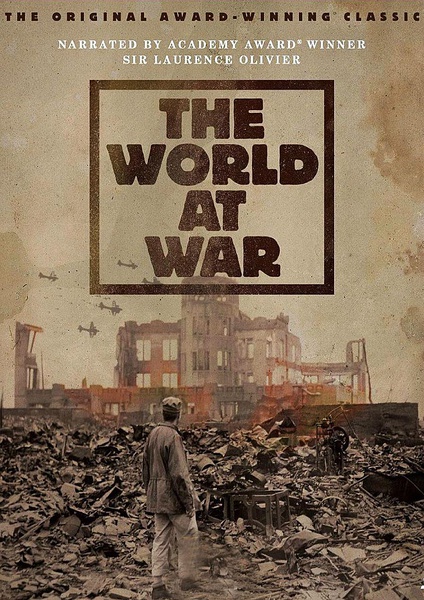 二战全史 The World At War / 战争中的世界的海报