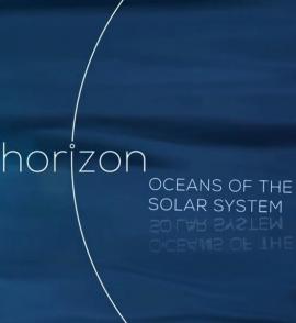 地平线系列：太阳系的海洋 BBC Horizon: Oceans of the Solar System