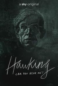 霍金：你能听到我说话吗？ Hawking: Can You Hear Me?的海报