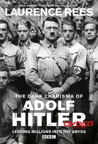 希特勒的黑暗魅力  The Dark Charisma of Adolf Hitler的海报