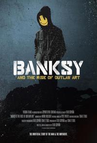 艺术恐怖分子班克斯 Banksy and the Rise of Outlaw Art的海报
