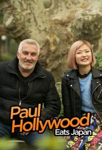 保罗吃遍日本 Paul Hollywood Eats Japan的海报