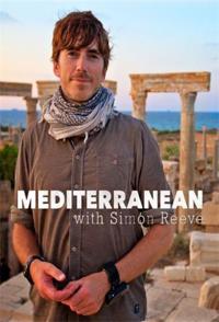 西蒙·里夫之地中海 Mediterranean with Simon Reeve的海报