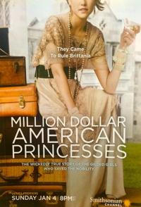 百万美元贵妇 Million Dollar American Princesses的海报