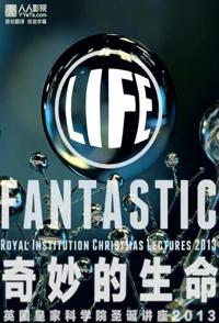 英国皇家科学院圣诞讲座 2013 奇妙的生命的海报