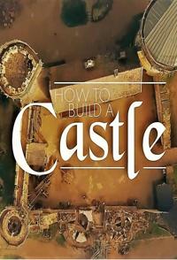如何建造中世纪城堡 How to Build a Castle的海报