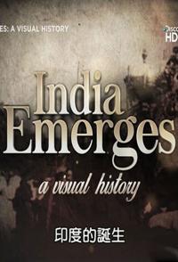 印度的诞生  India Emerges的海报