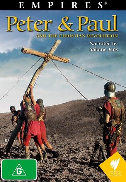 彼得、保罗与基督教革命 Empires: Peter & Paul and the Christian Revolution的海报