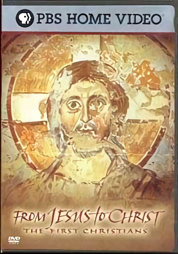 从耶稣到基督 From Jesus to Christ: The First Christians的海报