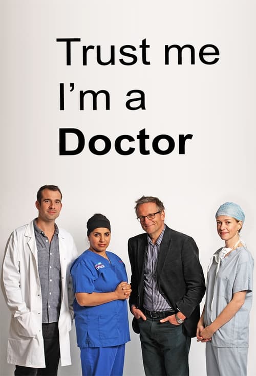请相信我，我是医生 第8-9季 Trust Me, I'm a Doctor Season 8-9的海报