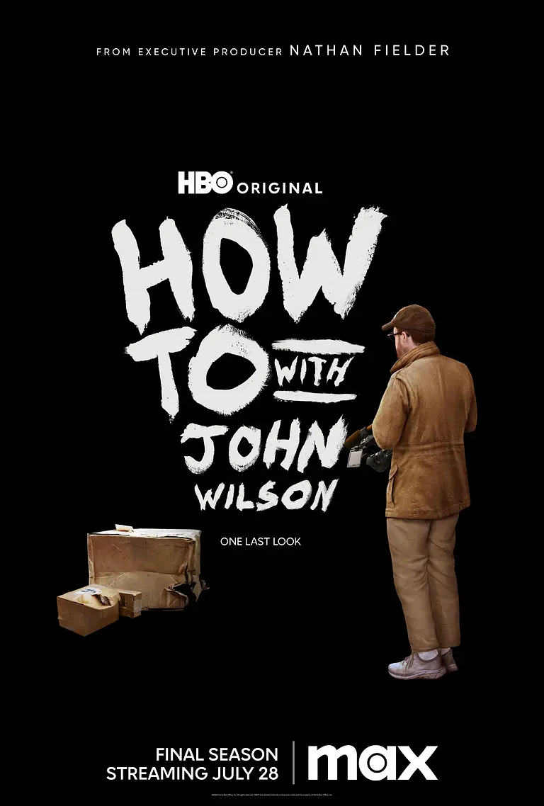 约翰·威尔逊的十万个怎么做 第三季 How to with John Wilson Season 3的海报