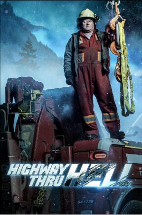 公路事故救援行动 第三季 Highway Thru Hell season 3的海报