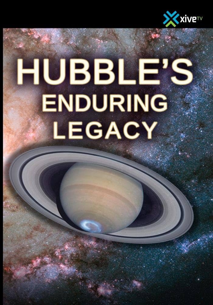 哈勃望远镜的成就 Hubble’s Enduring Legacy的海报