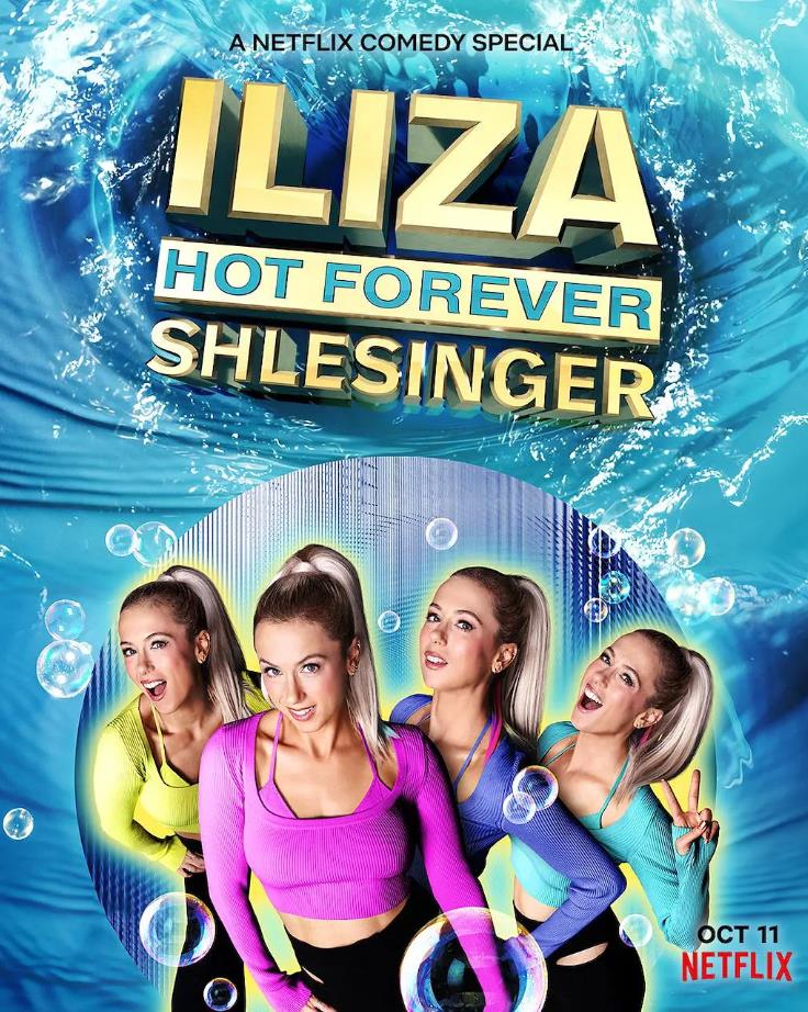 伊丽莎·施莱辛格：永远火辣辣 Iliza Shlesinger: Hot Forever的海报