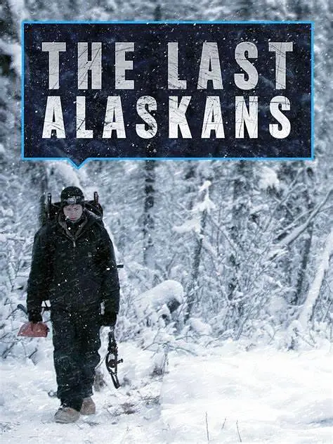 最后的阿拉斯加 第四季 The Last Alaskans Season 4的海报