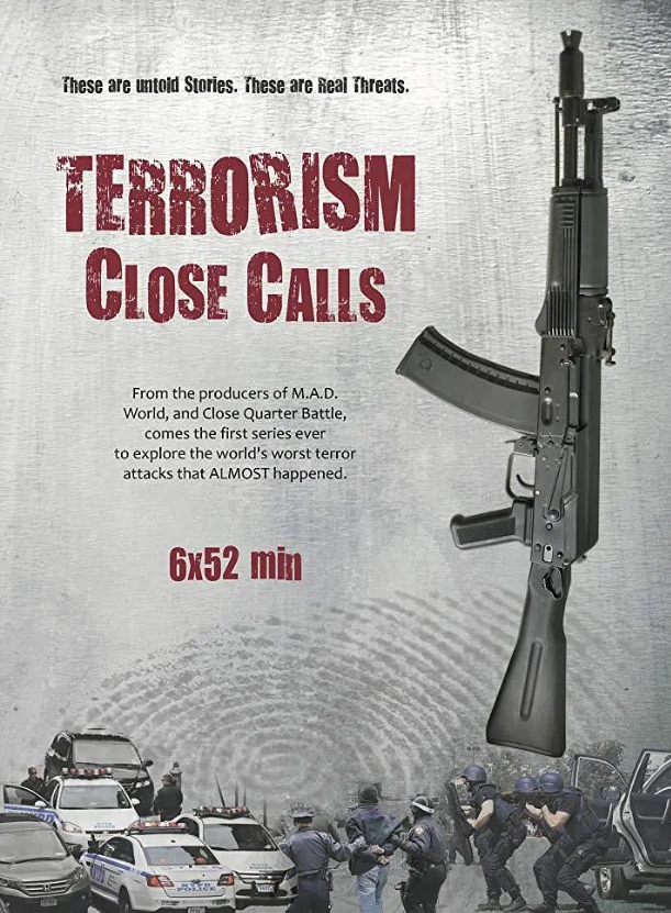 千钧一发：失利的恐怖攻击 第一季 Terrorism Close Calls Season 1的海报