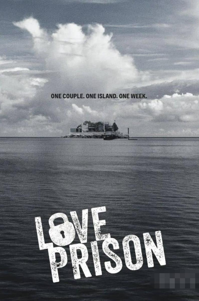 爱情监狱 Love Prison的海报
