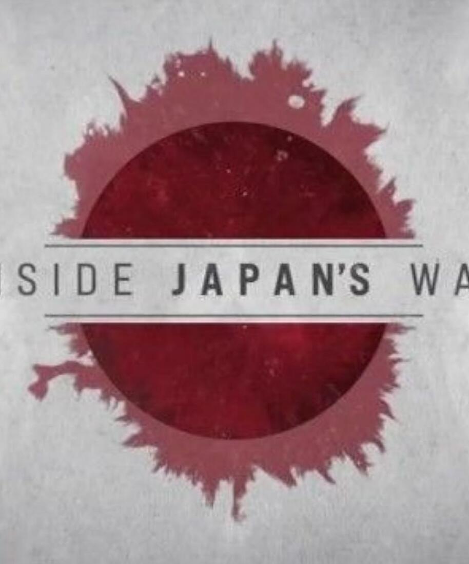 日本战争内幕 Inside Japan's War的海报