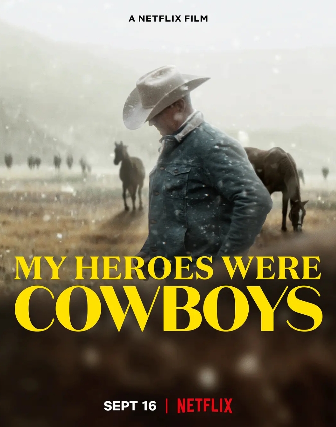 我的牛仔英雄梦 My Heroes Were Cowboys的海报