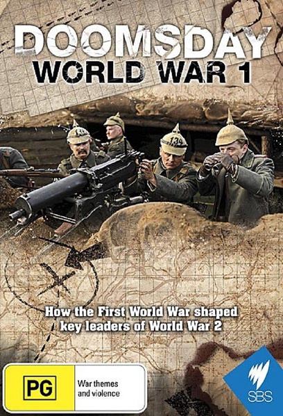 彩色重现 一战开战100周年 Doomsday – World War I的海报