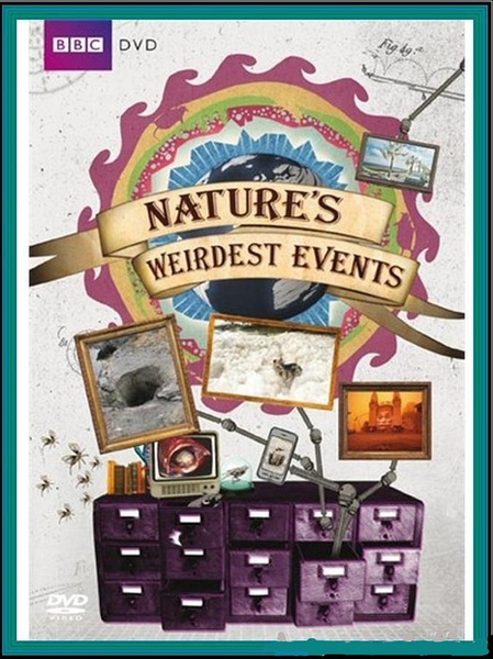 大自然怪现象 第1-2季 Nature's Weirdest Events Season 1-2的海报