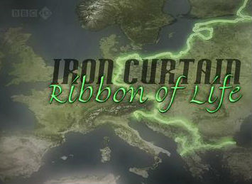 自然世界 铁幕下的生机  The Natural World Iron Curtain: Ribbon of Life的海报