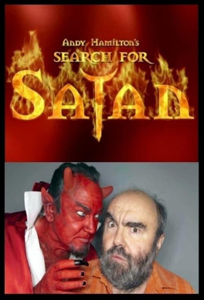 韩弥敦寻魔录 Andy Hamiltons Search for Satan / 安迪·汉密尔顿寻找撒旦的海报