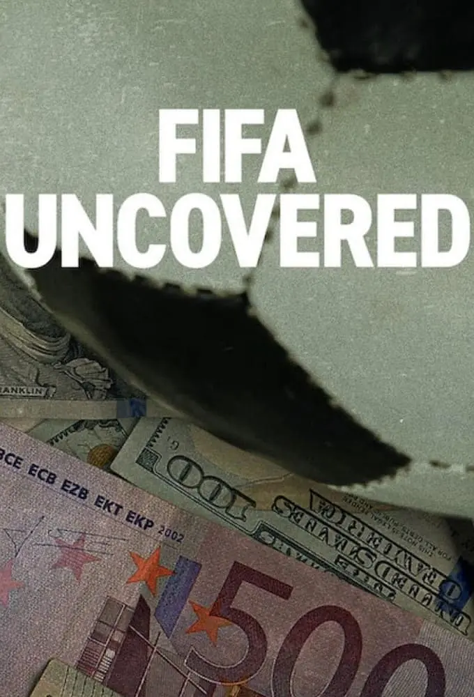 国际足联解密 FIFA Uncovered的海报