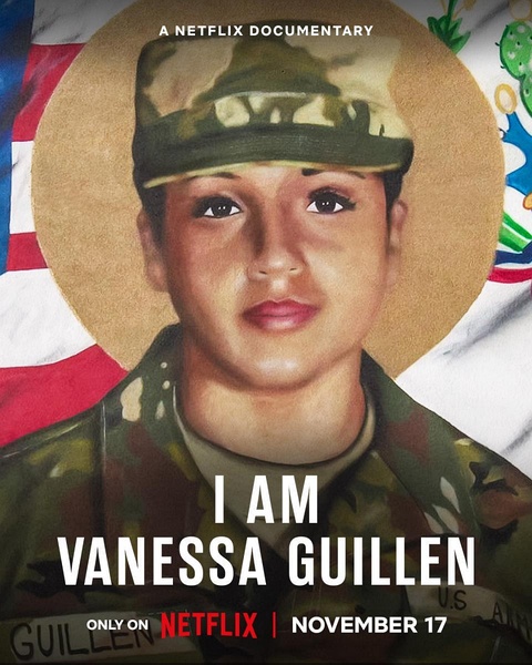 我是凡妮莎·吉伦：劲爆美军谋杀案 I Am Vanessa Guillen的海报