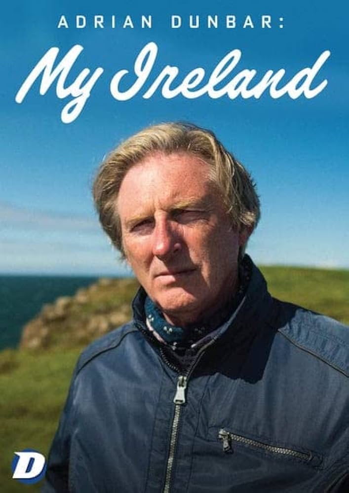 爱尔兰海岸 Adrian Dunbar's Coastal Ireland的海报