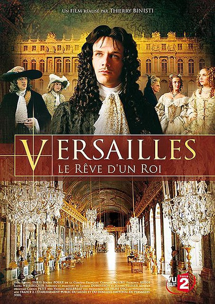 凡尔赛宫.国王的梦想 Versailles, le rêve d'un roi的海报