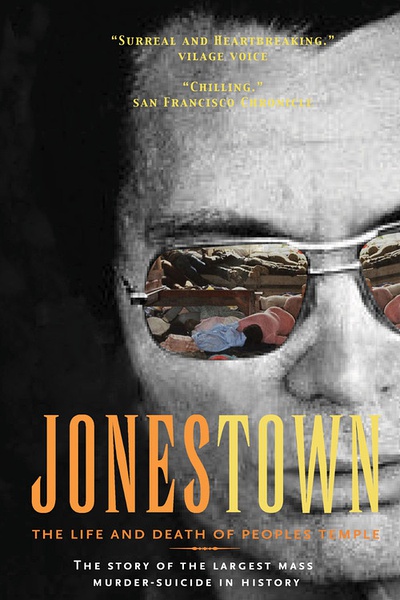 琼斯镇惨案：人民圣殿教的兴亡  Jonestown: The Life and Death of Peoples Temple的海报