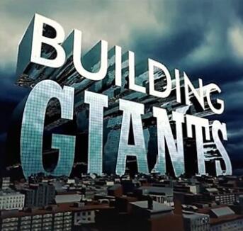 打造巨无霸 Building Giants的海报