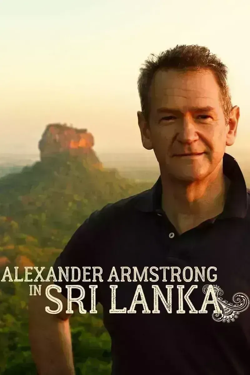 亚历山大·阿姆斯特朗在斯里兰卡 Alexander Armstrong in Sri Lanka的海报