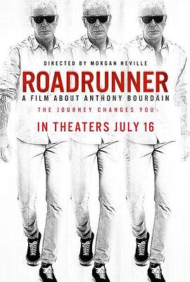 流浪者：一部关于安东尼·波登的电影 Roadrunner: A Film About Anthony Bourdain的海报