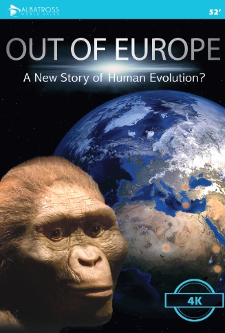 走出欧洲：人类进化的新故事 Out of Europe - A New Story of Human Evolution的海报