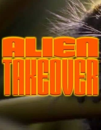 怪物入侵 Alien Takeover的海报