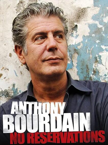 安东尼·波登：未知之旅/波登不设限  第11季  Anthony Bourdain: No Reservations的海报