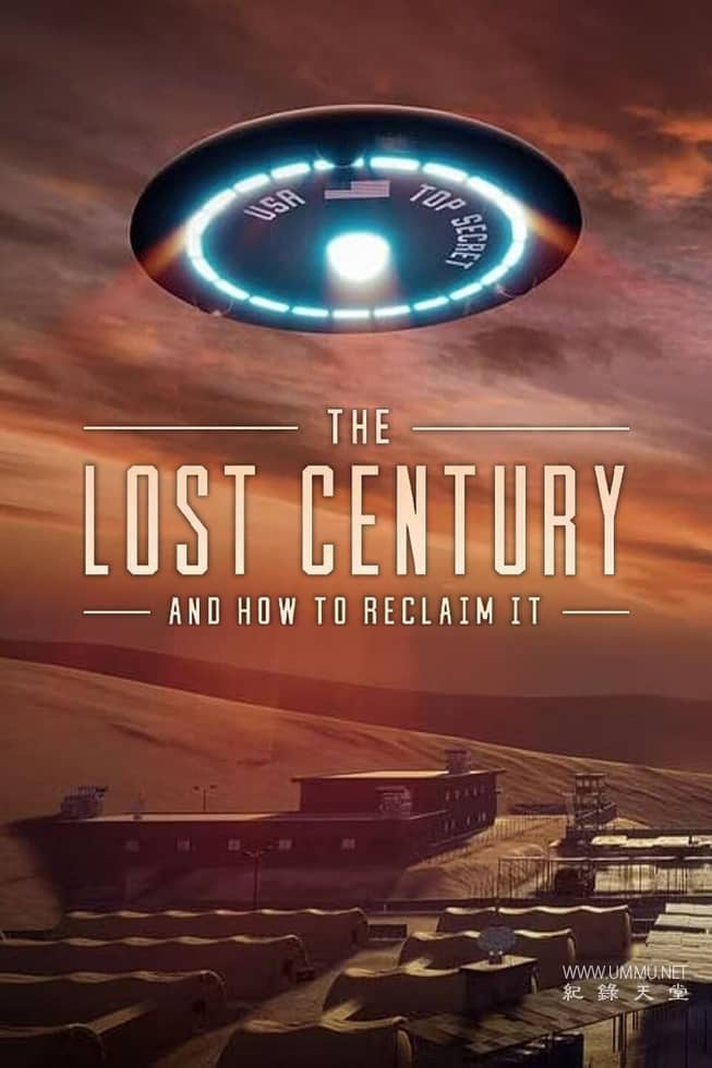 失落的世纪：如何寻回它 The Lost Century: And How to Reclaim It的海报