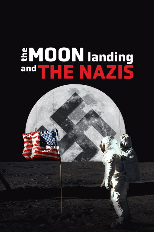 登月与纳粹 The Moon Landing and the Nazis的海报