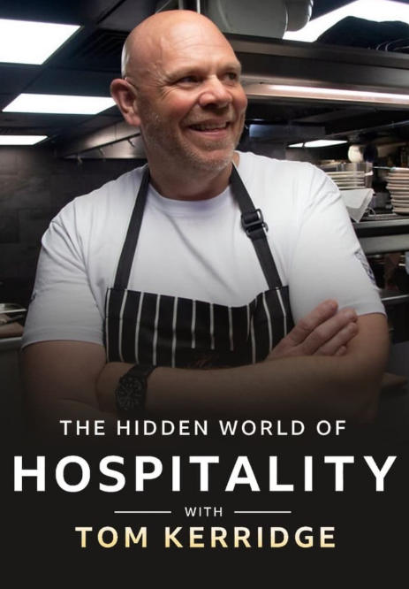 和Toms Kerridge一起探索盛情款待的隐秘世界 The Hidden World of Hospitality with Tom Kerridge 2023的海报