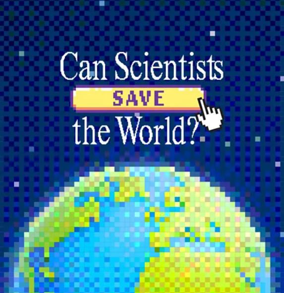 科学家能拯救世界吗？Can Scientists Save the World?的海报
