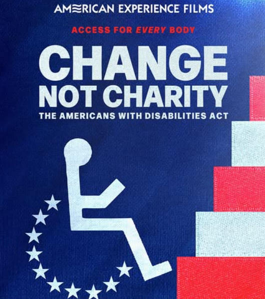 改变,而不是慈善:美国残疾人法案 Change, Not Charity: The Americans With Disabilities Act的海报