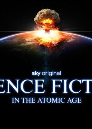 原子时代的科幻小说 Science Fiction in the Atomic Age的海报