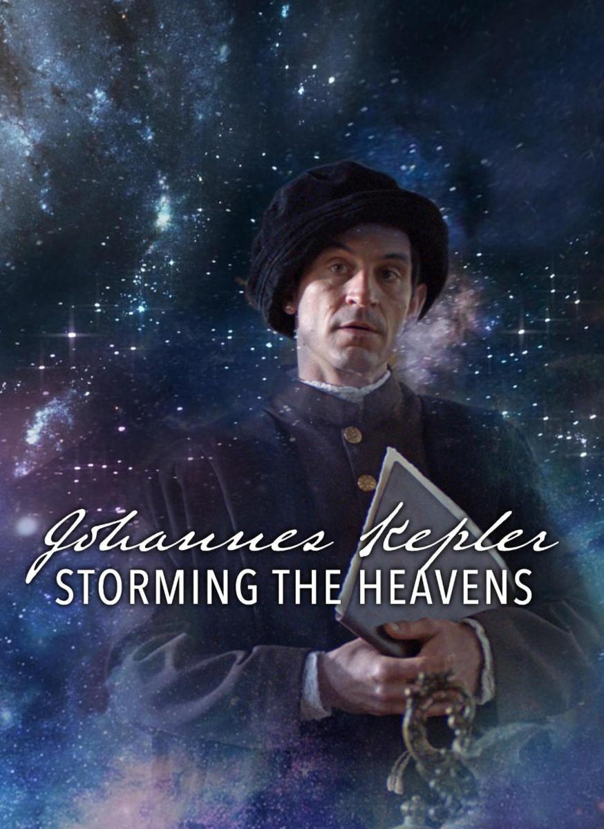 天空立法者 - 开普勒 Johannes Kepler - Storming the Heavens 2020的海报